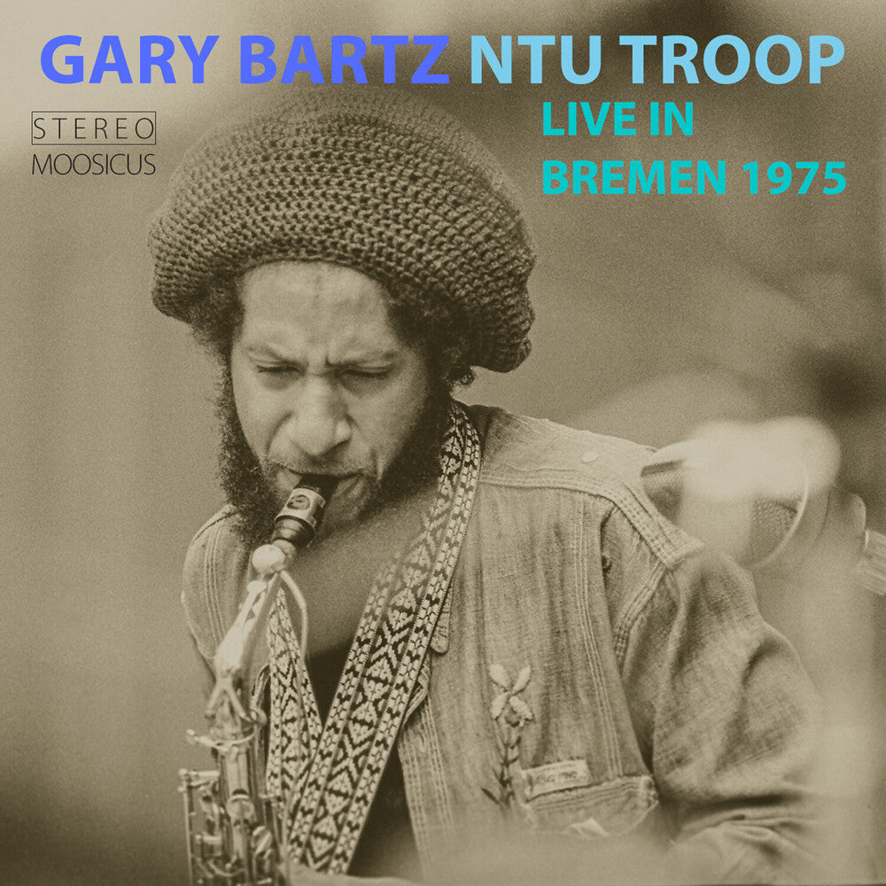 the album cover for Gary Barty& Ntu Troop - Live In Bremen 1975
