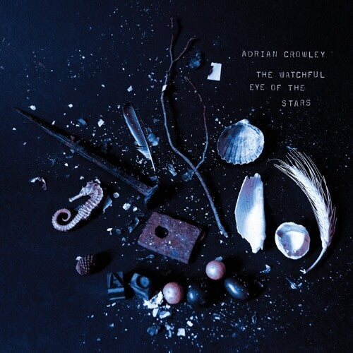 Adrian Crowley - El ojo vigilante de las estrellas (Vinilo)