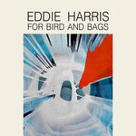 Eddie Harris - For Bird And Bags (CD)
