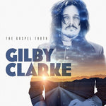 Gilby Clarke - La verdad del Evangelio (CD)