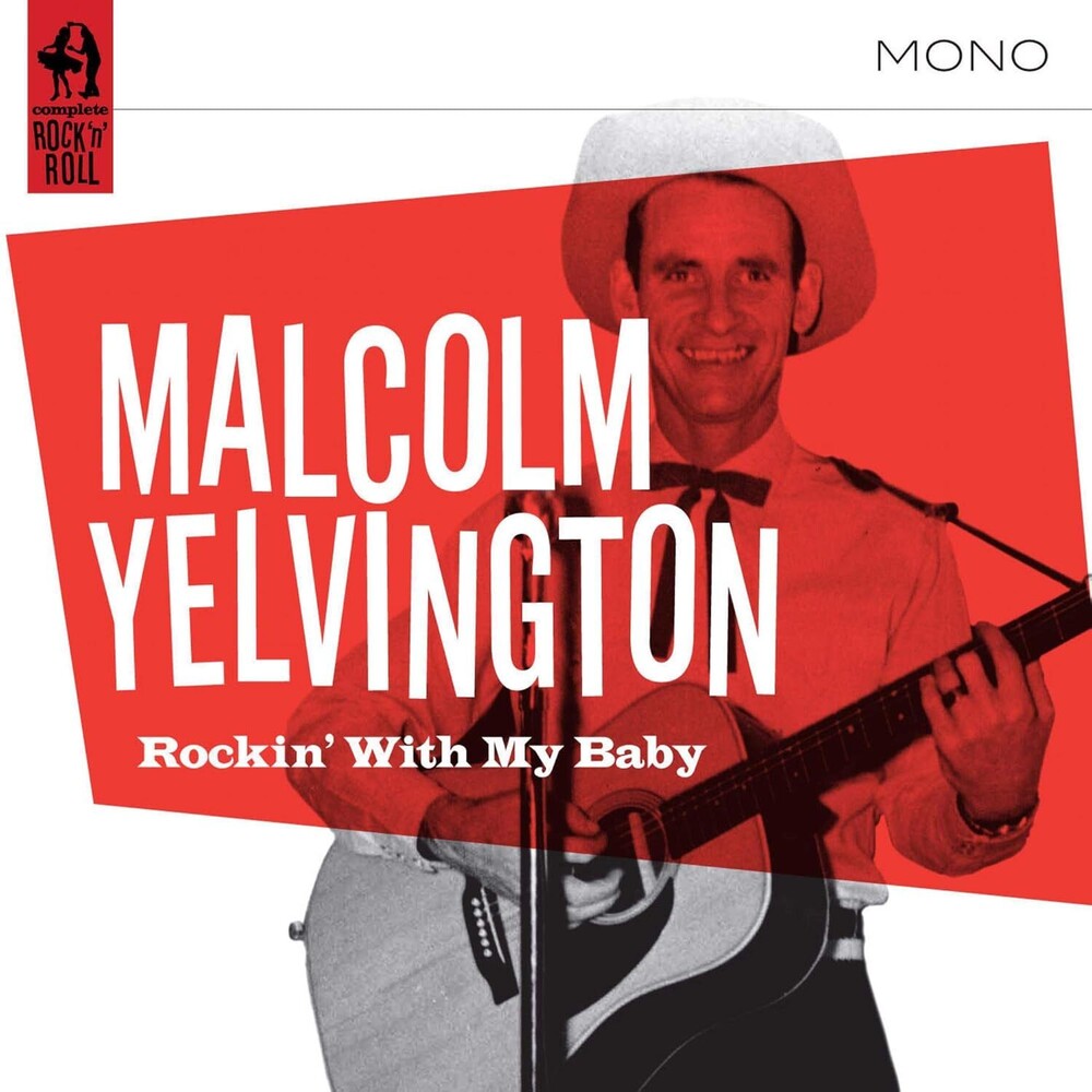 the album cover for Malcolm Yelvington - Rockin' With My Baby