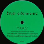 Live Element : D.B.M.D. (12", Promo)