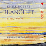 the album cover for Blanchet / Kolly - Piano Works (Hybr)
