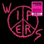Wipers - Wipers (también conocido como Wipers Tour 84) (Vinilo)