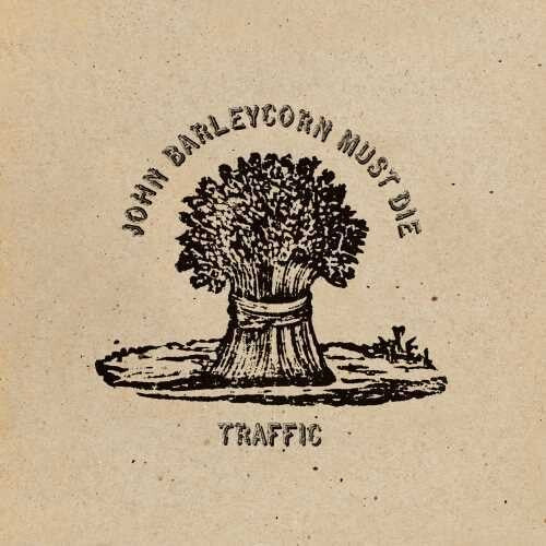 Tráfico - John Barleycorn Must Die [Remasterizado / 180 gm independiente] (Vinilo)