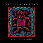 Violent Femmes - Add It Up (1981-1993) (Vinilo)