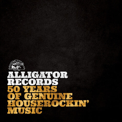 Various Artists - Alligator Records: 50 Years Of Genuine Houserockin’ Music (Vinyl)