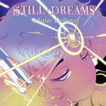 the album cover for Still Dreams - Make Believe [Colored Vinyl] [Limited Edition] (Pnk)