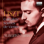 the album cover for Liszt / Ferro - Complete Soirees De Vienne