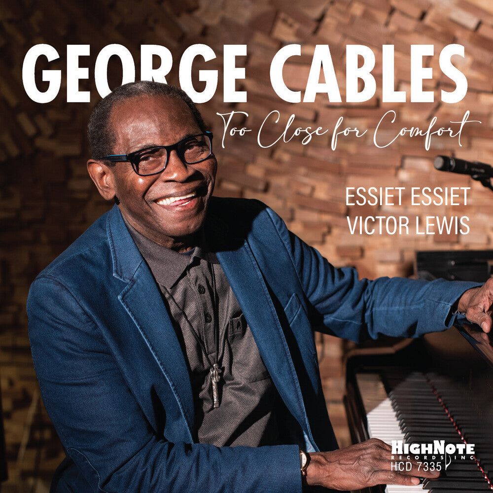 the album cover for George Cables - Too Close For Comfort