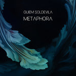 the album cover for Guiem Soldevila - Metaphora (Spa)