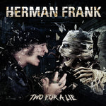 the album cover for Herman Frank - Two For A Lie [Digipak]