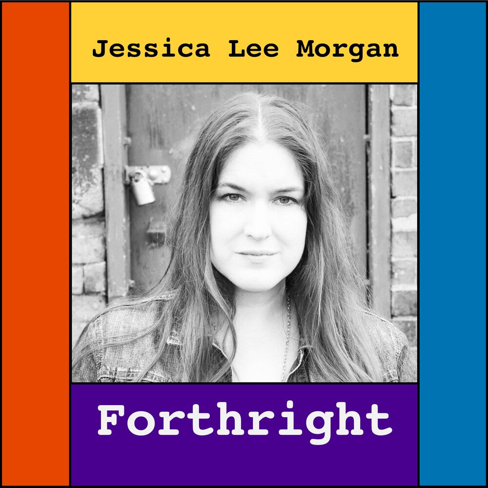 the album cover for Jessica MorganLee - Forthright