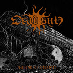 the album cover for Dead Sun - The End Of Eternity