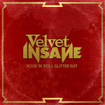 the album cover for Velvet Insane - Rock 'n' Roll Glitter Suit