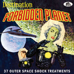 Various Artists - Destination Forbidden Planet: 37 Outer Space Shock Treatments (Various Artists) (CD)