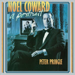the album cover for Peter Pringle - Noel Coward: A Portrait (Can)