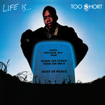 the album cover for Too $hort - Life Is… Too $hort [LP]