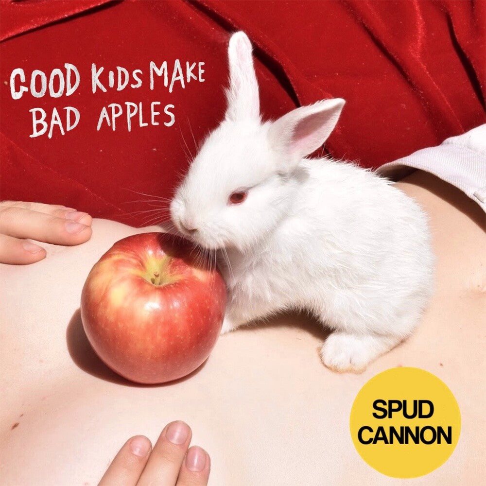 the album cover for Spud Cannon - Good Kids Make Bad Apples [LP]