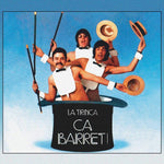 the album cover for La Trinca - Ca Barret (Spa)