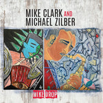 the album cover for Mike Clark/ Zilber,Michael - Mike Drop