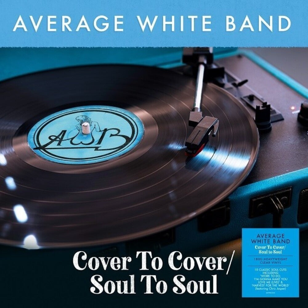the album cover for Average White Band - Cover To Cover / Soul To Soul [Clear Vinyl] [180 Gram] (Uk)