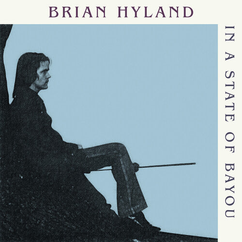 Brian Hyland - In A State Of Bayou (CD)