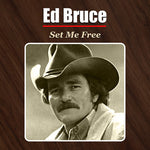 Ed Bruce - Set Me Free (CD)