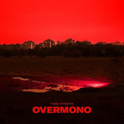 Overmono - Fabric Presents Overmono (Vinyl)