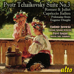 the album cover for Vladimir Jurowski/ Russian National Orch - Tchaikovsky: Suite No.3 Op. 55 (Complete) Romeo &