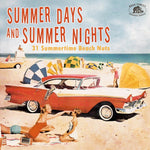 the album cover for Summer Days And Summer Nights: 31 Summertime / Var - Summer Days And Summer Nights: 31 Summertime / Var