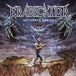 Eradicator - Influence Denied (Transparent Purple Vinyl) (Vinyl)