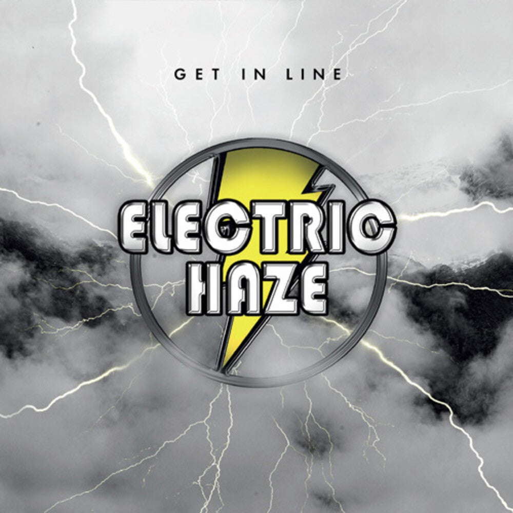 the album cover for Electric Haze - Get In Line [Digipak]