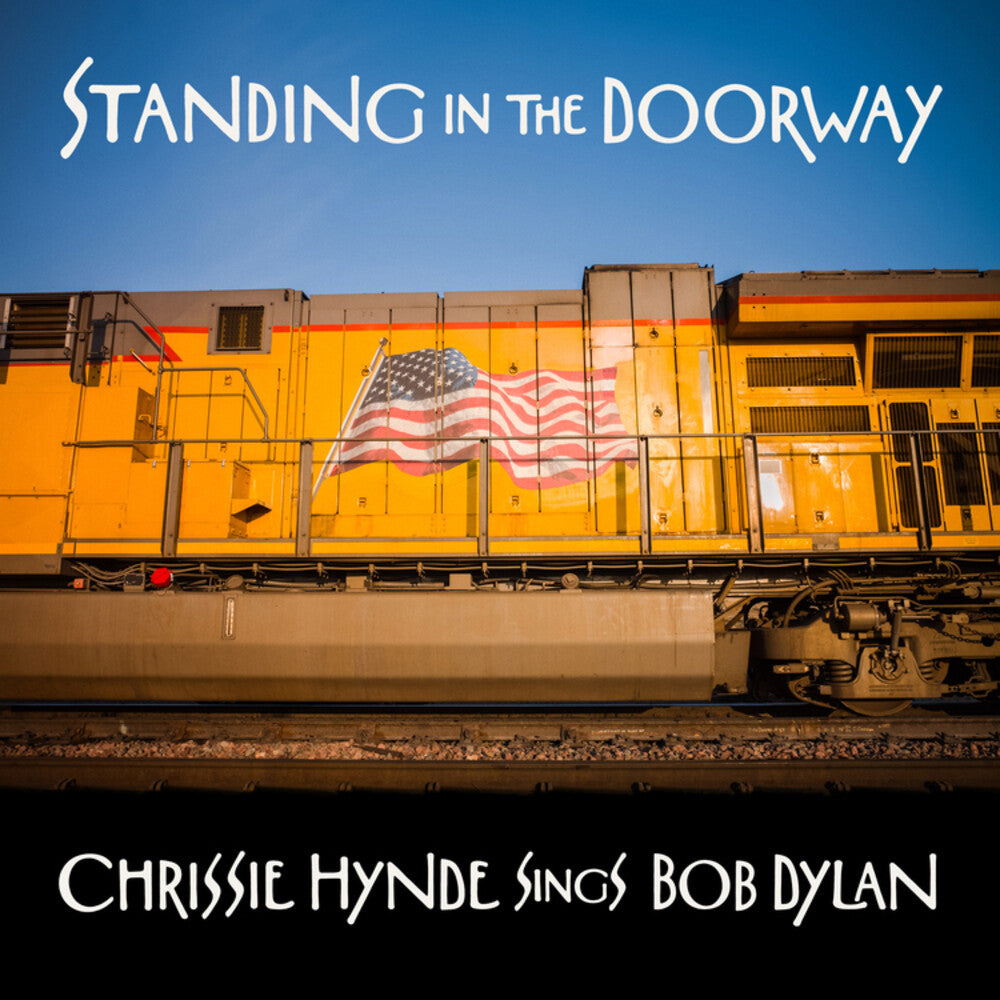 the album cover for Chrissie Hynde - Standing in the Doorway: Chrissie Hynde Sings Bob Dylan