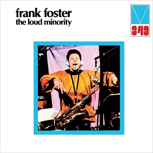 Frank Foster - La minoría ruidosa (Vinilo)
