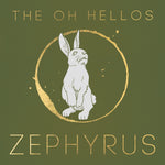 the album cover for Oh Hellos - Zephyrus
