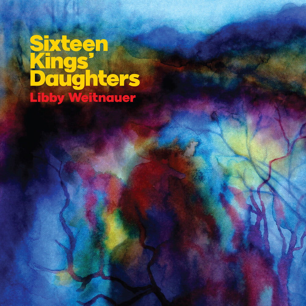 the album cover for Libby Weitnauer - Sixteen Kings' Daughters