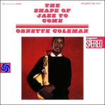 the album cover for Ornette Coleman - Shape Of Jazz To Come [180 Gram] (Can)