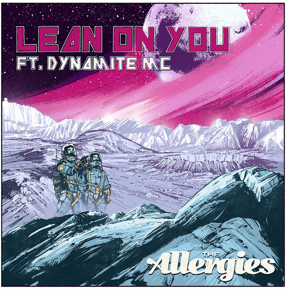 the album cover for Allergies - Lean On You (Feat. Dynamite Mc)