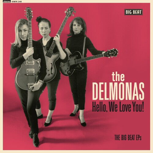 Delmonas - Hello, We Love You! The Big Beat EPs (10-inch Vinyl) (Vinyl)