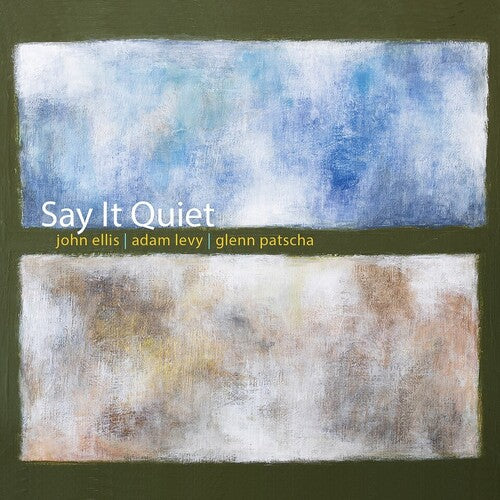 John Ellis - Say It Quiet (CD)