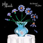 the album cover for John Moods - So Sweet So Nice