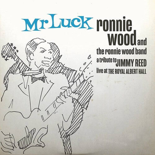 Ronnie Wood - Mr. Luck - Un homenaje a Jimmy Reed: En directo en el Royal Albert Hall (CD)