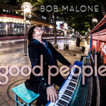the album cover for Malone, Bob - Good People