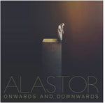 アラスター - Onwards &amp; Downwards (ビニールレコード)