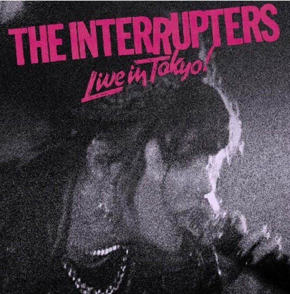 the album cover for The Interrupters - Live In Tokyo (Uk)