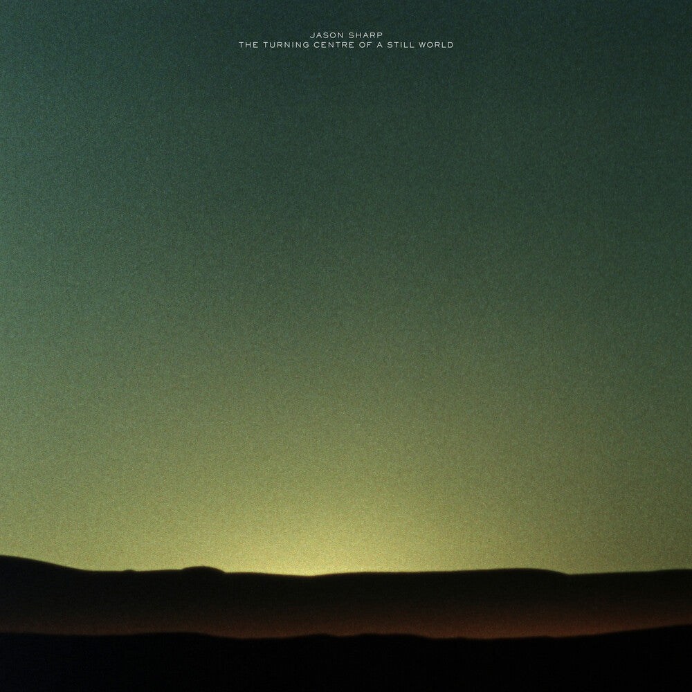 the album cover for Jason Sharp - Turning Centre Of A Still World