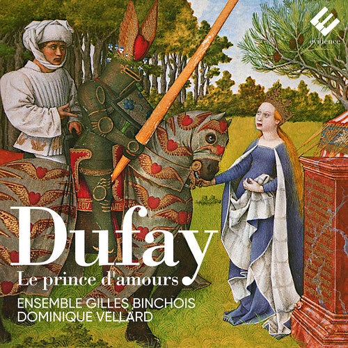 アンサンブル・ジル・バンショワ - デュフェイ: Le Prince d'amours (CD)