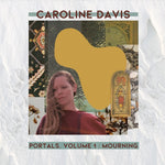 the album cover for Davis, Caroline - Portals Volume 1: Mourning