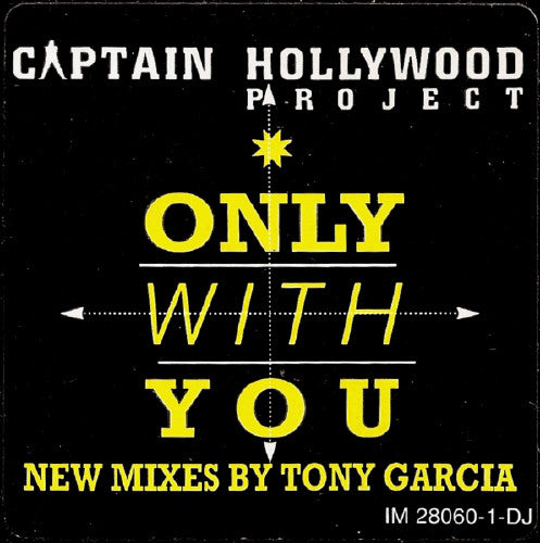 Captain Hollywood Project : Only With You (12", Promo)